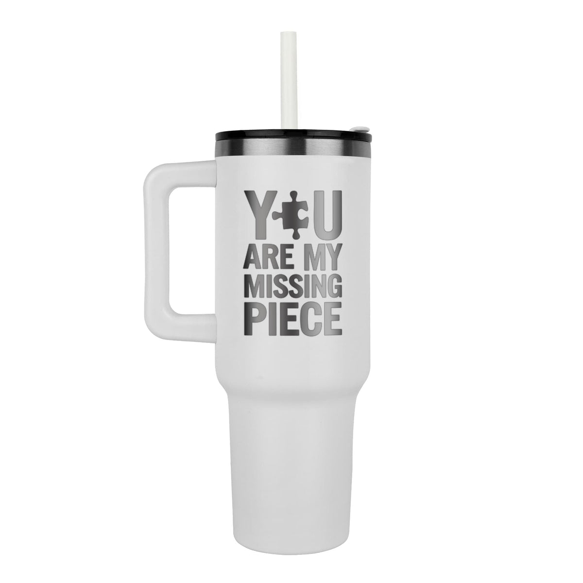 Store product image of the You Are My Missing Piece 40 oz tumbler